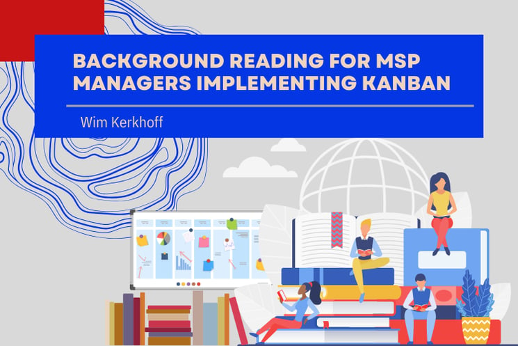 Background Reading for MSP Managers Implementing Kanban